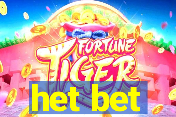 het bet